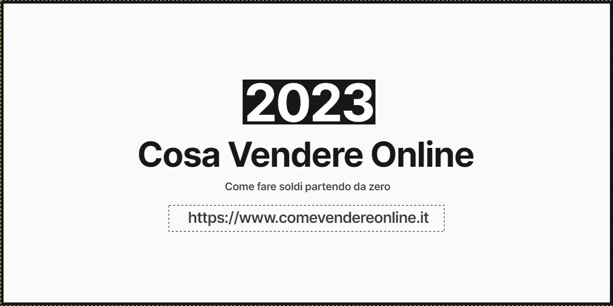 Cosa vendere online per fare soldi nel 2023