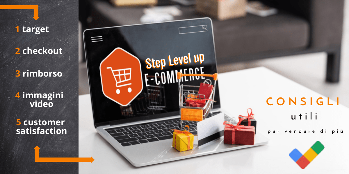 Vuoi aumentare le vendite del tuo e-Commerce? Consigli utili per fare level up