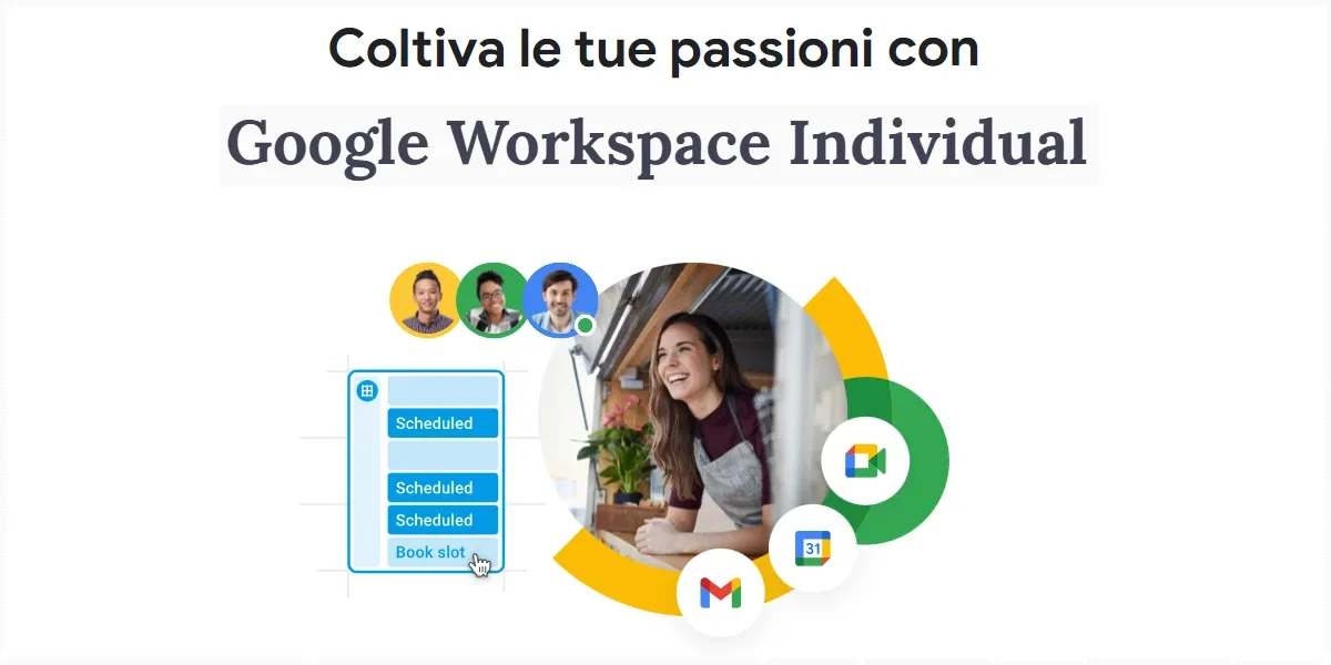 Google Workspace Individual ora disponibile in Italia