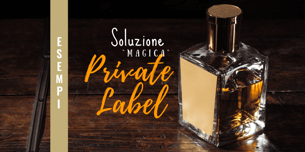 Soluzione magica Private Label